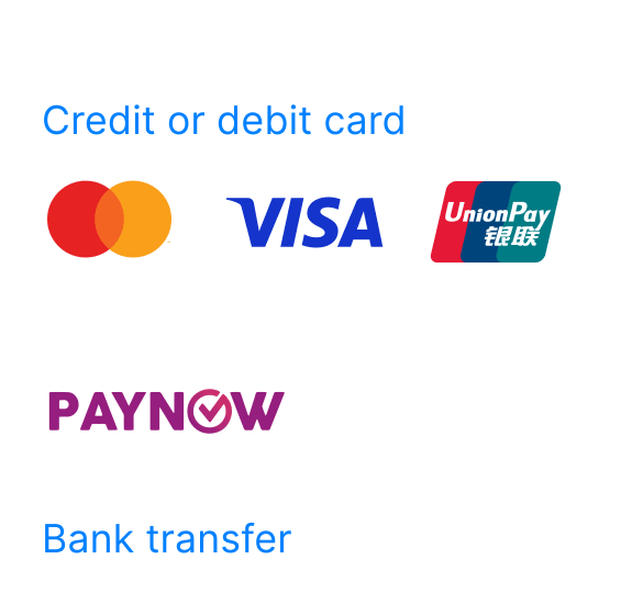 Accept bank transfer, PayNow, credit or debit card payments from customers online, without integrations. Accept Visa, Mastercard or China Unionpay cards at low to no fees.